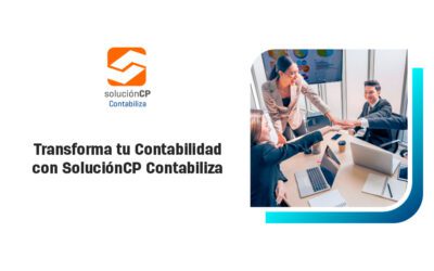 Transforma tu Contabilidad con SoluciónCP Contabiliza: Eficiencia al Alcance de un Clic