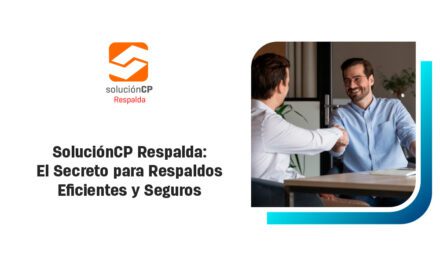 SoluciónCP Respalda: El Secreto para Respaldos Eficientes y Seguros