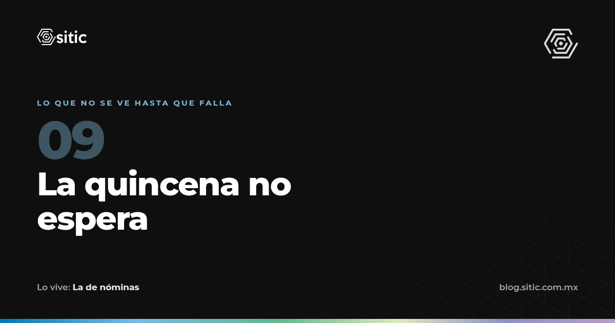 La quincena no espera