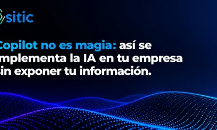 Copilot no es magia: así se implementa la IA en tu empresa sin exponer tu información