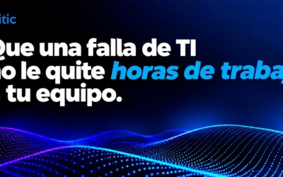 Que una falla de TI no le quite horas de trabajo a tu equipo: La guía preventiva para evitar paros técnicos antes de fin de año
